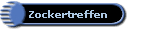 Zockertreffen